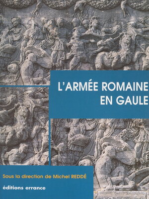 cover image of L'armée romaine en Gaule